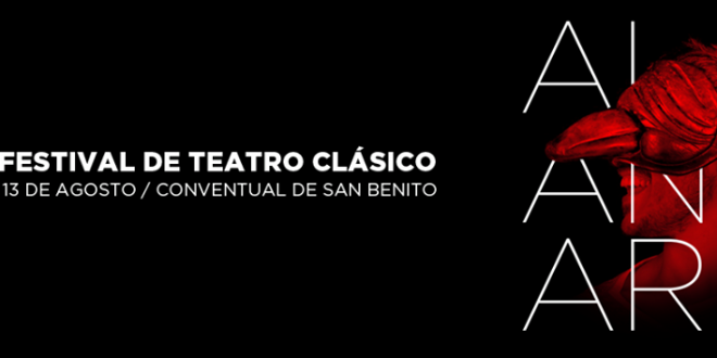 El XXIX Festival de Teatro Clásico de Alcántara